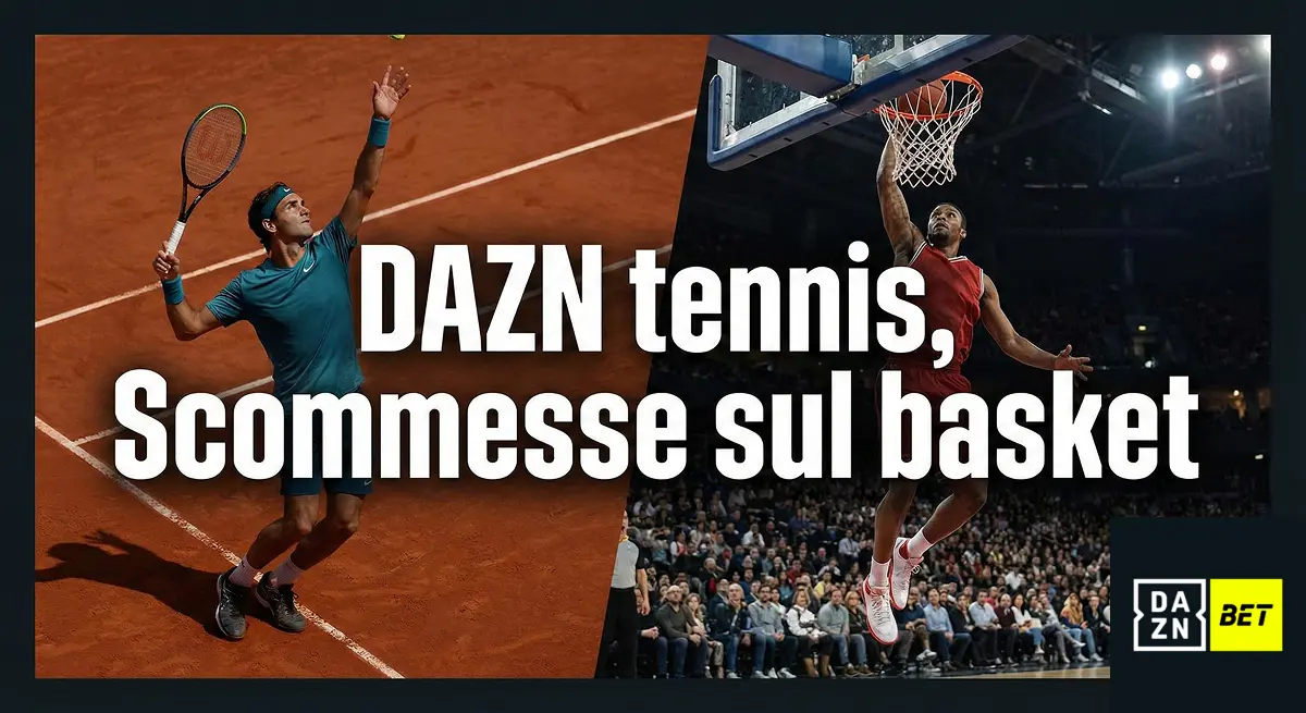 DAZN scommesse sobre tenis y baloncesto